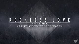 Reckless Love  Steffany FrizzellGretzinger Karaoke [upl. by Amliw255]