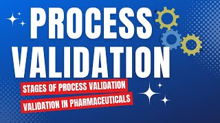 Process Validation in Pharmaceutical Manufacturing  Validation in Pharmaceuticals [upl. by Hagan]