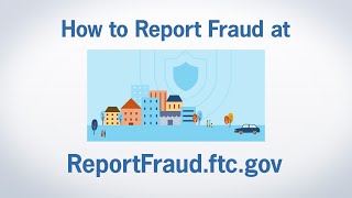 How to Report Fraud at ReportFraudftcgov  Federal Trade Commission [upl. by Aiahc]