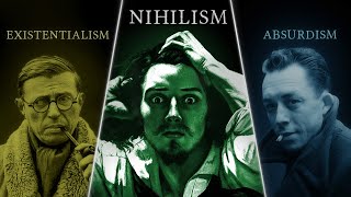 Nihilism vs Existentialism vs Absurdism — Explained and Compared [upl. by Imuy]