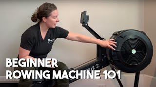 Beginner Rowing Machine 101 [upl. by Yztim]