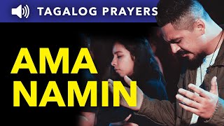 Ama Namin • Our Father • Tagalog Prayer [upl. by Eeslek]