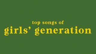 top 30 girls generation songs [upl. by Susejedesoj]