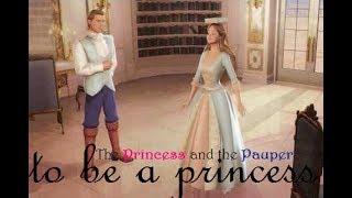 To Be a Princess  The Princess and the Pauper  Lyrics [upl. by Lawrenson236]