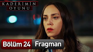 Kaderimin Oyunu 24 Bölüm Fragman [upl. by Foscalina]