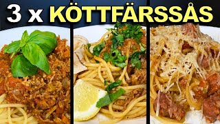 KÖTTFÄRSSÅS  TRE FANTASTISKA RECEPT PÅ BOLOGNESE [upl. by Ayerhs]