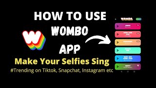 How to Use Wombo App  Womboai Tutorial Make your Selfies Sing [upl. by Anthe201]