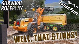 WELL THAT STINKS  Survival Roleplay  Farming Simulator 17  Letton Farm  Ep 15 [upl. by Yllime]