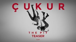 Çukur  The Pit Teaser [upl. by Claudy344]