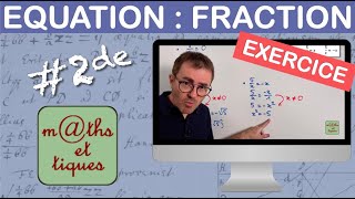 EXERCICE  Résoudre une équation avec des fractions  Seconde [upl. by Ilak]