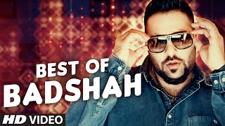 Best of Badshah Songs Hit Collection BOLLYWOOD SONGS 2016 INDIAN SONGS  Video Jukebox TSeries [upl. by Eceinhoj]