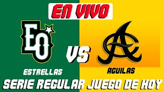 🔴AGUILAS VS ESTRELLAS EN VIVO JUEGO DE HOY [upl. by Narine]