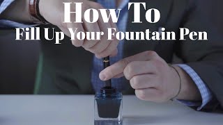 How To Fill Up A Fountain Pen 🖋 [upl. by Saberio865]