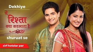 Yeh Rishta Kya Kehlata Hai  Watch all the episodes on hotstar [upl. by Elleirb]