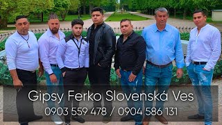 GIPSY FERKO SLOVENSKÁ VES  Copacabana [upl. by Ennaer]