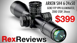 Arken 624x50 GEN2 FFP VPR  Rex Reviews [upl. by Cassil]