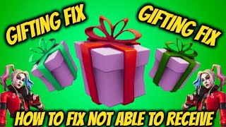 Fortnite How To Fix Not Able To Receive Gifts [upl. by Ilat]