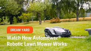 Watch How Husqvarna Automower® Robotic Lawn Mower Works [upl. by Ahsoem]