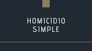 Homicidio simple [upl. by Pussej]