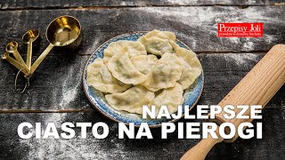 NAJLEPSZE CIASTO NA PIEROGI  TRADYCYJNY PRZEPIS [upl. by Eusadnilem]