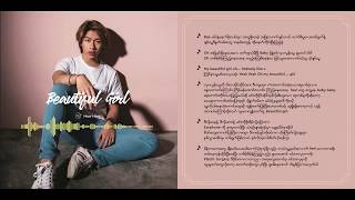 Oak Soe Khant feat Moe Htet  Beautiful Girl Lyric Video [upl. by Cassy]