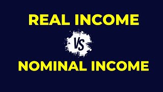 Real income and Nominal income II Real Income vs Nominal income [upl. by Viveca325]