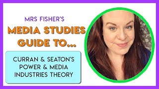 Media Studies  Curran amp Seatons Theory  Simple Guide For Students amp Teachers [upl. by Ahseetal40]