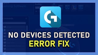 Logitech Gaming Software  No Devices Detected Fix  Windows 10 [upl. by Ajnot]