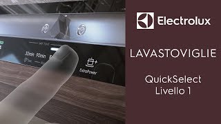 Lavastoviglie Electrolux Comandi Sliding QuickSelect Livello 1 [upl. by Hawken]