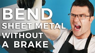 How To Bend Sheet Metal Without A Brake [upl. by Anelle]