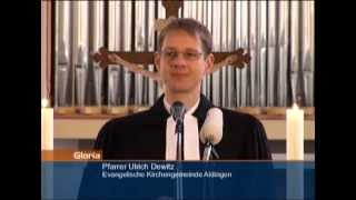 Gloria  Gottesdienst aus der Evangelischen Kirchengemeinde Aldingen [upl. by Christalle755]