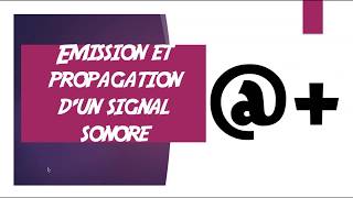 Emission et propagation dun signal sonore [upl. by Silva685]