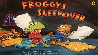 Froggys sleepover  Read aloud story time [upl. by Idnim]