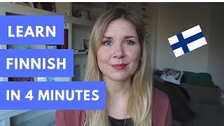 Learn To Speak Finnish In 4 Minutes [upl. by Addiego]