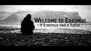 Welcome to Erasmus  If Erasmus had a Trailer [upl. by Bruno]