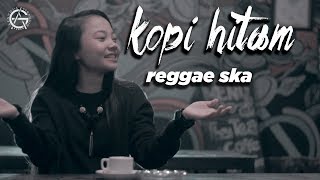 KOPI HITAM  Momonon  reggae ska cover by jovita aurel [upl. by O'Donoghue]