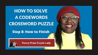 How to Solve Penny Press Codeword Puzzles Step 7 How to Finish [upl. by Ayerhs]