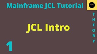 JCL Introduction  Mainframe JCL Tutorial  Part 1 [upl. by Dawes328]