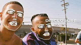 Disclosure slowthai  My High [upl. by Halimaj592]