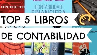 TOP 5 LIBROS DE CONTABILIDAD [upl. by Halla809]