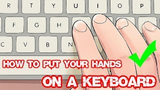 How to Put Your Hands on a Keyboard [upl. by Saimerej]