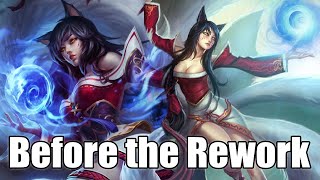 Ahri  Before the Rework [upl. by Magel321]