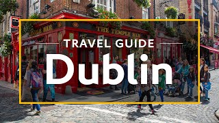 Dublin Vacation Travel Guide  Expedia [upl. by Allen]