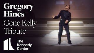 Gregory Hines  quotI Got RhythmFascinating Rhythmquot Gene Kelly Tribute  1982 Kennedy Center Honors [upl. by Charlot]