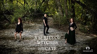 Series of Witches S02E03 Hecate [upl. by Trilbie739]