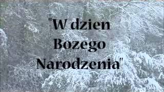 W dzień Bożego Narodzenia  Piosenka Świąteczna dla Dzieci [upl. by Rashida]