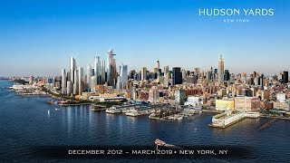 Official Hudson Yards Construction TimeLapse [upl. by Edora]