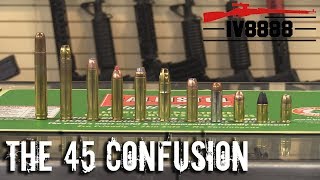 Firearms Facts The 45 Confusion [upl. by Morissa942]