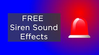 FREE Siren Sound Effects [upl. by Ytsirhk30]