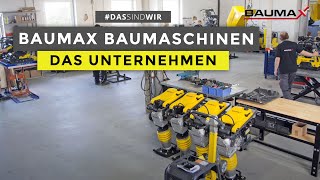 BAUMAX Baumaschinen – Das Unternehmen [upl. by Orsa]